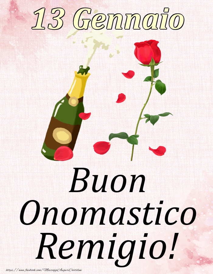 Buon Onomastico Remigio! - 13 Gennaio - Cartoline onomastico