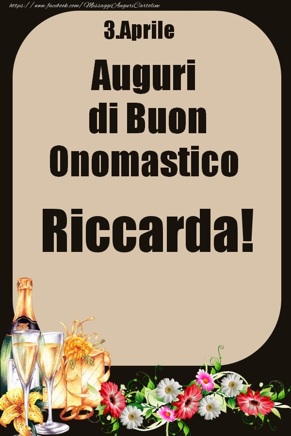 3.Aprile - Auguri di Buon Onomastico  Riccarda! - Cartoline onomastico