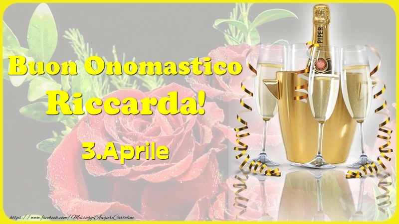 Buon Onomastico Riccarda! 3.Aprile - - Cartoline onomastico