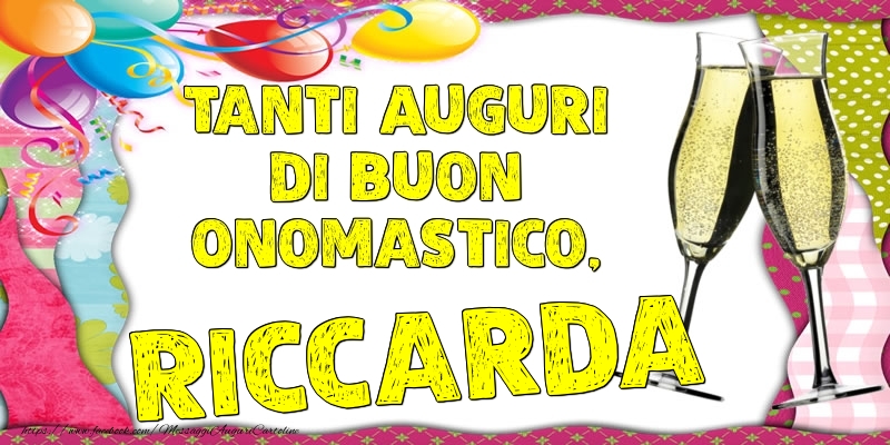 Tanti Auguri di Buon Onomastico, Riccarda - Cartoline onomastico con palloncini