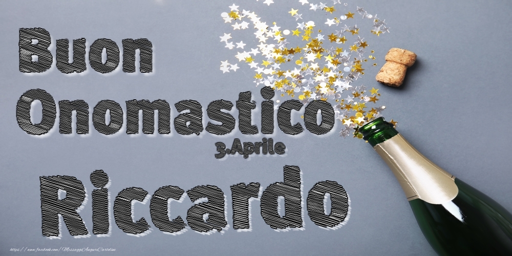 3.Aprile - Buon Onomastico Riccardo! - Cartoline onomastico