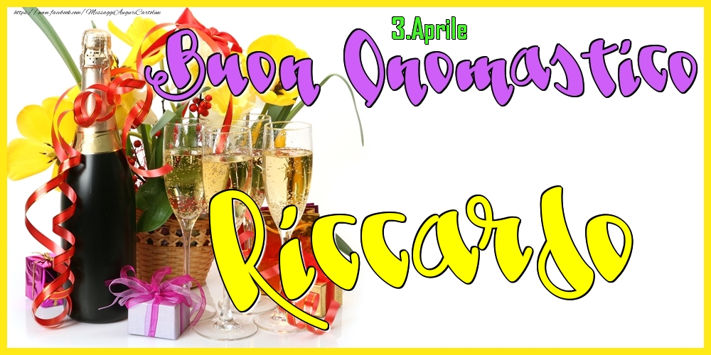 3.Aprile - Buon Onomastico Riccardo! - Cartoline onomastico