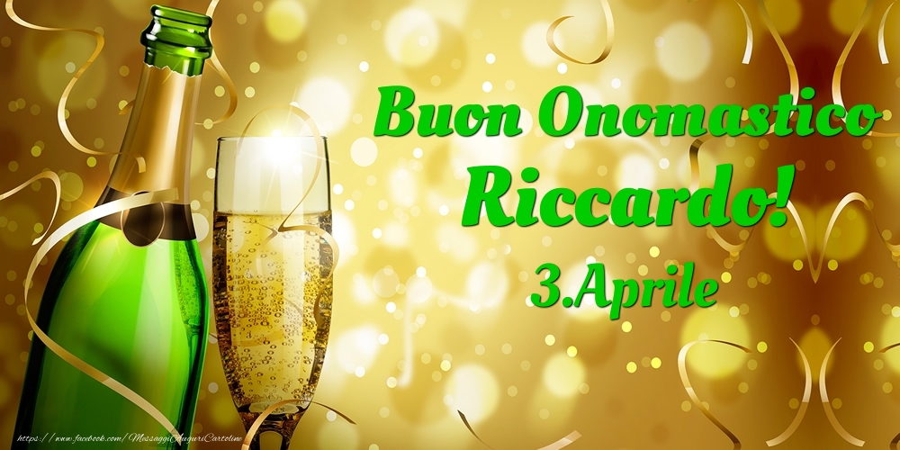 Buon Onomastico Riccardo! 3.Aprile - - Cartoline onomastico