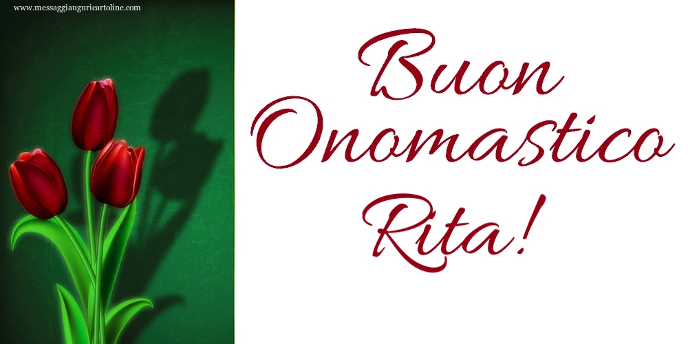 Buon Onomastico Rita! - Cartoline onomastico