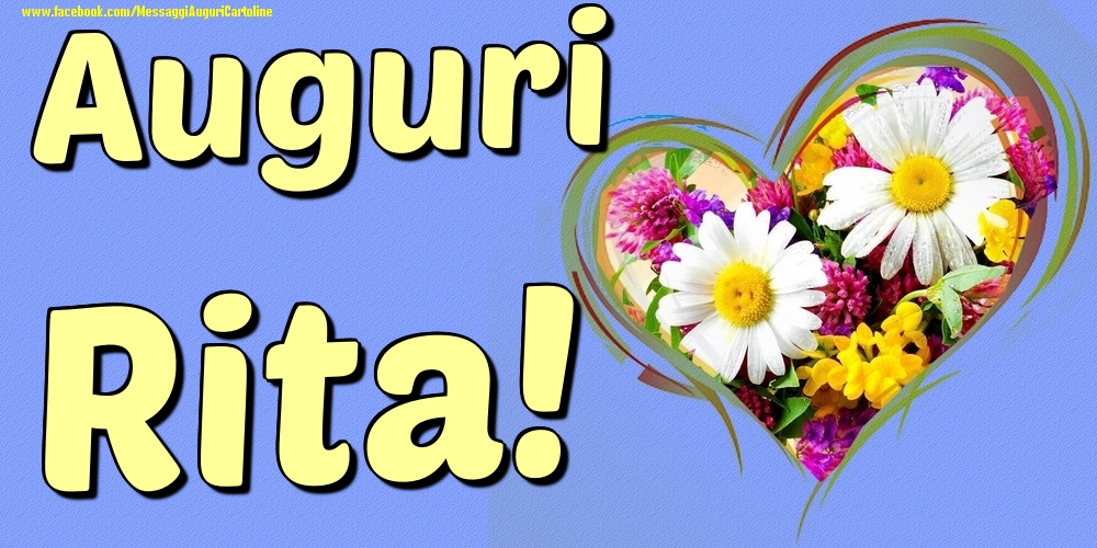 Auguri Rita - Cartoline onomastico con il cuore