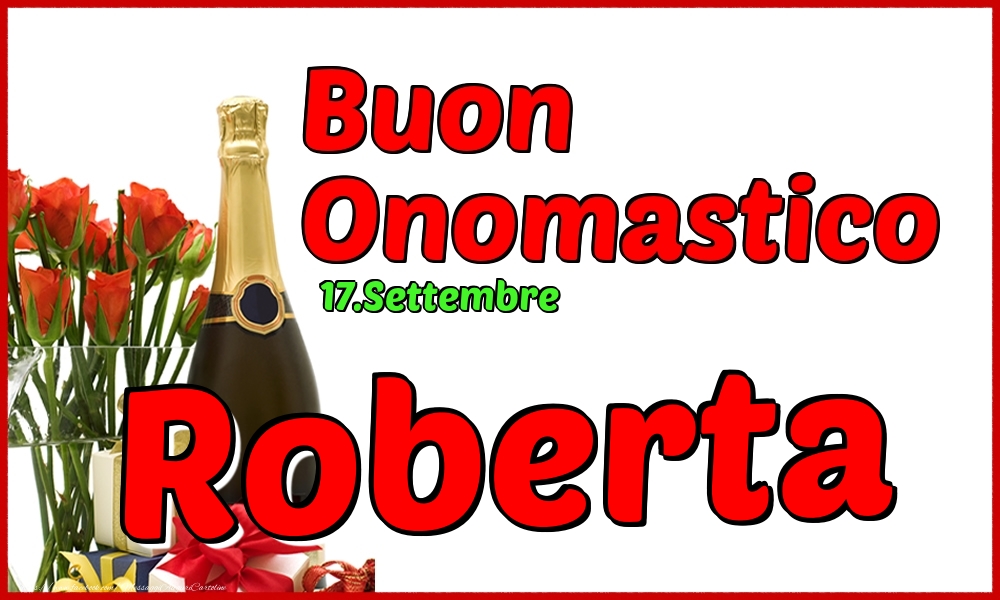 17.Settembre - Buon Onomastico Roberta! - Cartoline onomastico