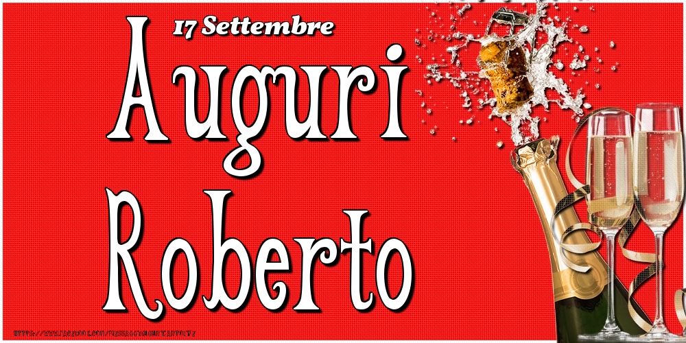 17 Settembre - Auguri Roberto! - Cartoline onomastico