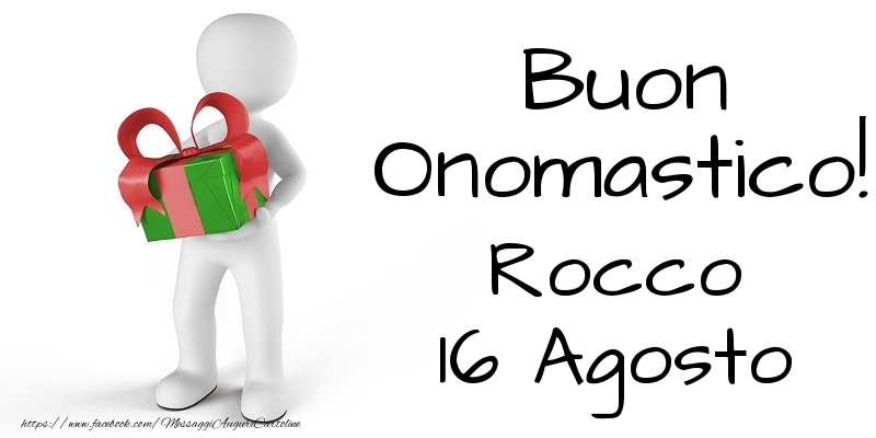 Buon Onomastico  Rocco! 16 Agosto - Cartoline onomastico