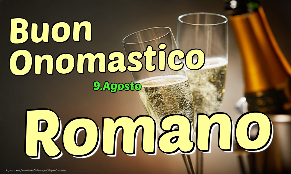 9.Agosto - Buon Onomastico Romano! - Cartoline onomastico