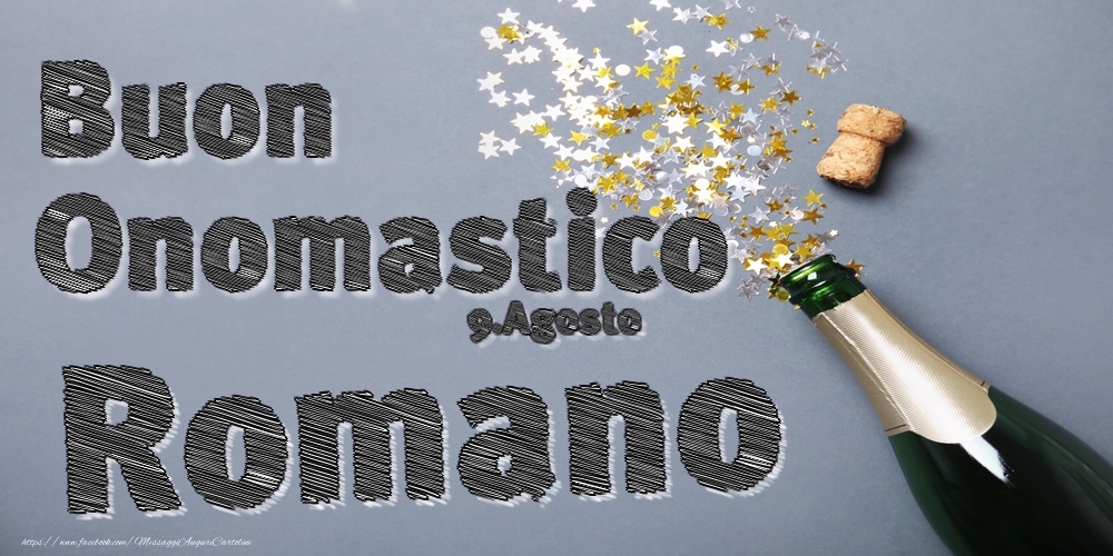 9.Agosto - Buon Onomastico Romano! - Cartoline onomastico
