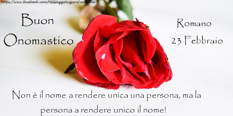 Buon Onomastico Romano! 23 Febbraio - Cartoline onomastico