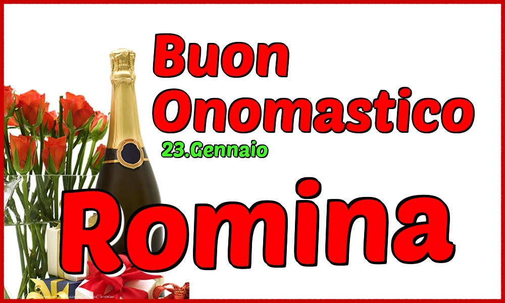  23.Gennaio - Buon Onomastico Romina! - Cartoline onomastico