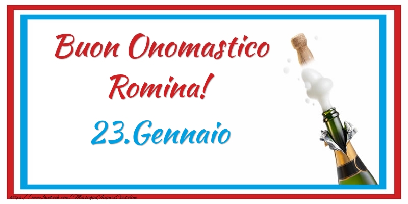 Buon Onomastico Romina! 23.Gennaio - Cartoline onomastico