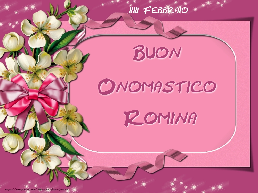 Buon Onomastico, Romina! 23 Febbraio - Cartoline onomastico