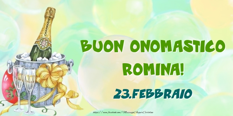 Buon Onomastico, Romina! 23.Febbraio - Cartoline onomastico