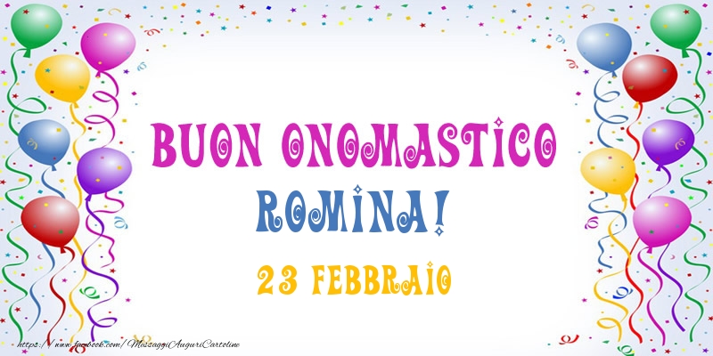 Buon onomastico Romina! 23 Febbraio - Cartoline onomastico