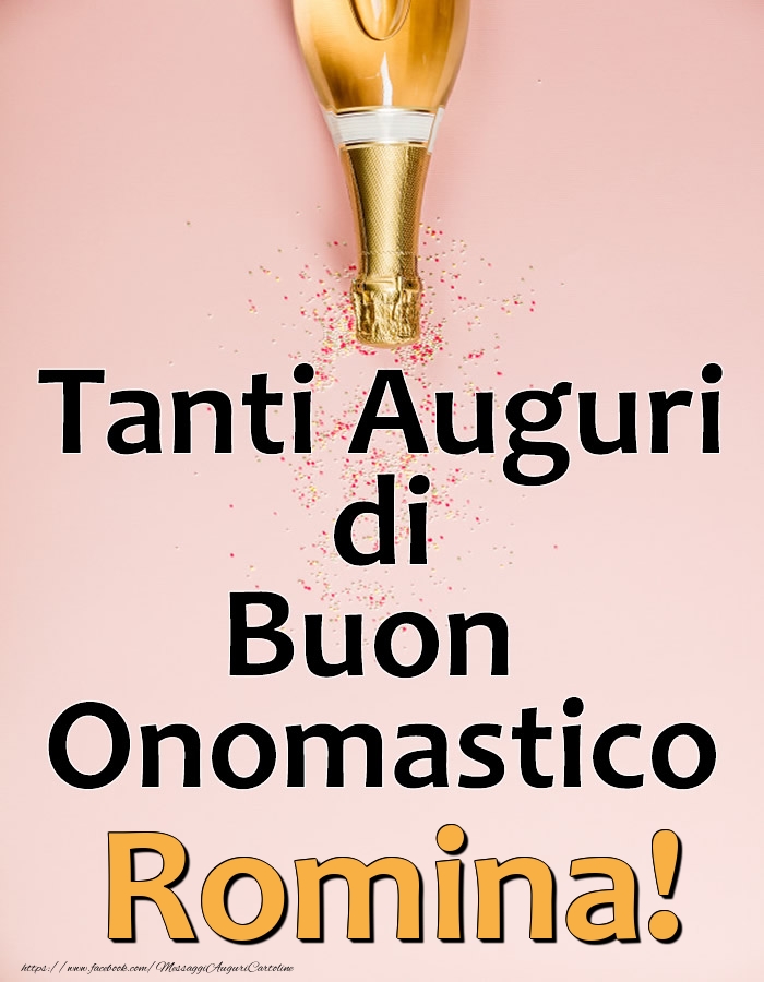 Tanti Auguri di Buon Onomastico Romina! - Cartoline onomastico con champagne