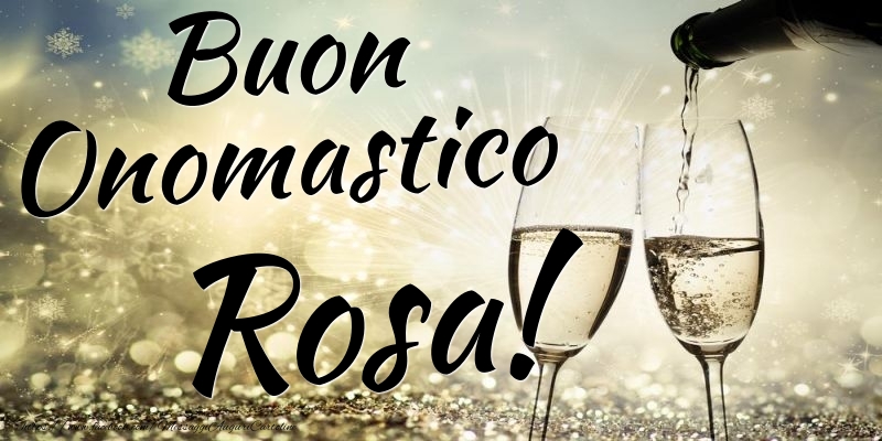 Buon Onomastico Rosa - Cartoline onomastico con champagne