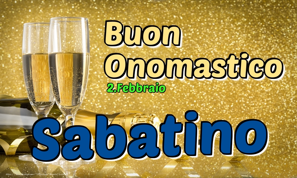2.Febbraio - Buon Onomastico Sabatino! - Cartoline onomastico