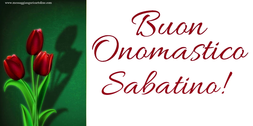 Buon Onomastico Sabatino! - Cartoline onomastico