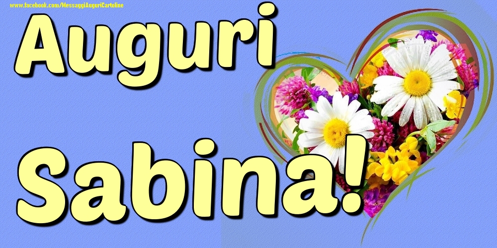 Auguri Sabina - Cartoline onomastico con il cuore
