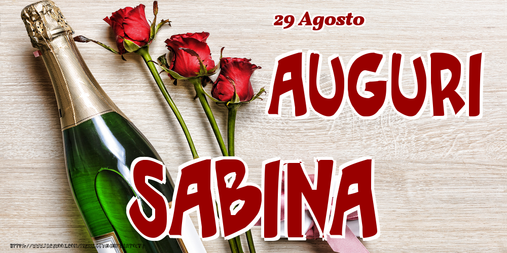 29 Agosto - Auguri Sabina! - Cartoline onomastico