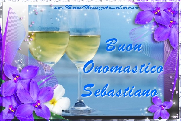 Buon Onomastico Sebastiano - Cartoline onomastico con champagne