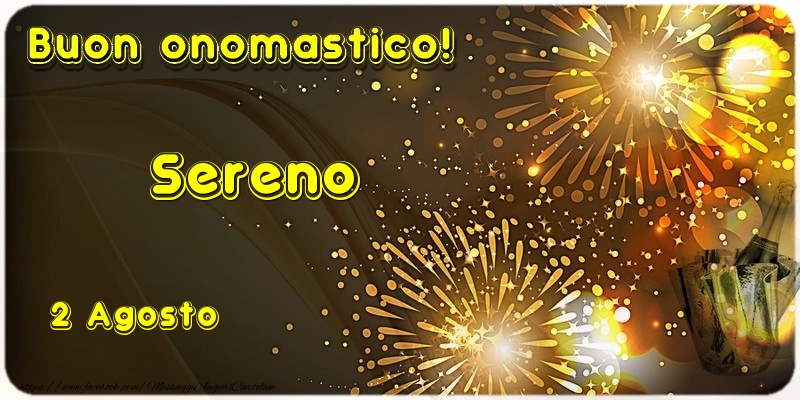 Buon Onomastico Sereno! 2 Agosto - Cartoline onomastico
