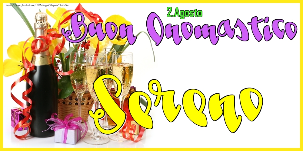 2.Agosto - Buon Onomastico Sereno! - Cartoline onomastico