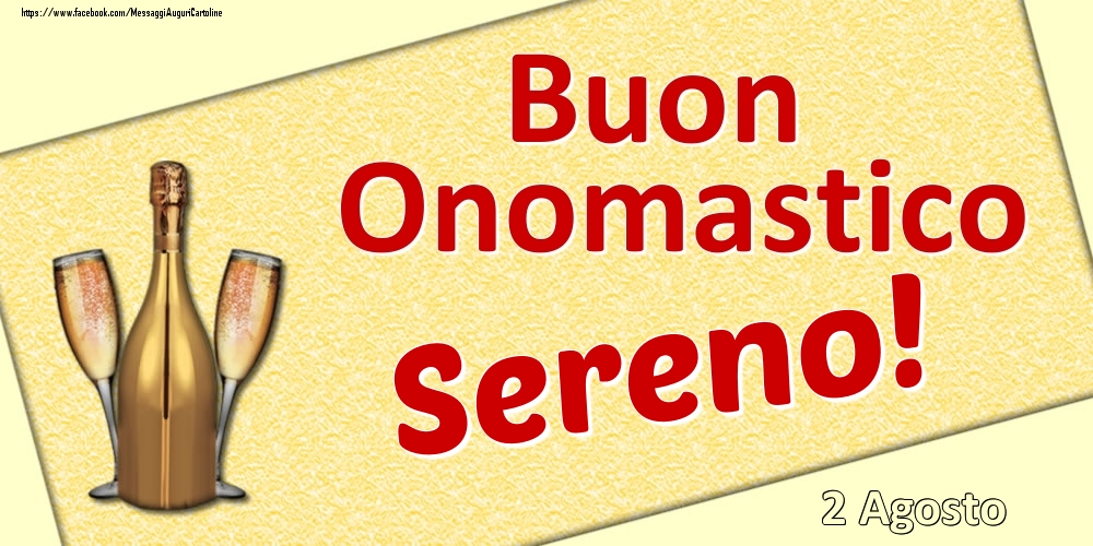 Buon Onomastico Sereno! - 2 Agosto - Cartoline onomastico