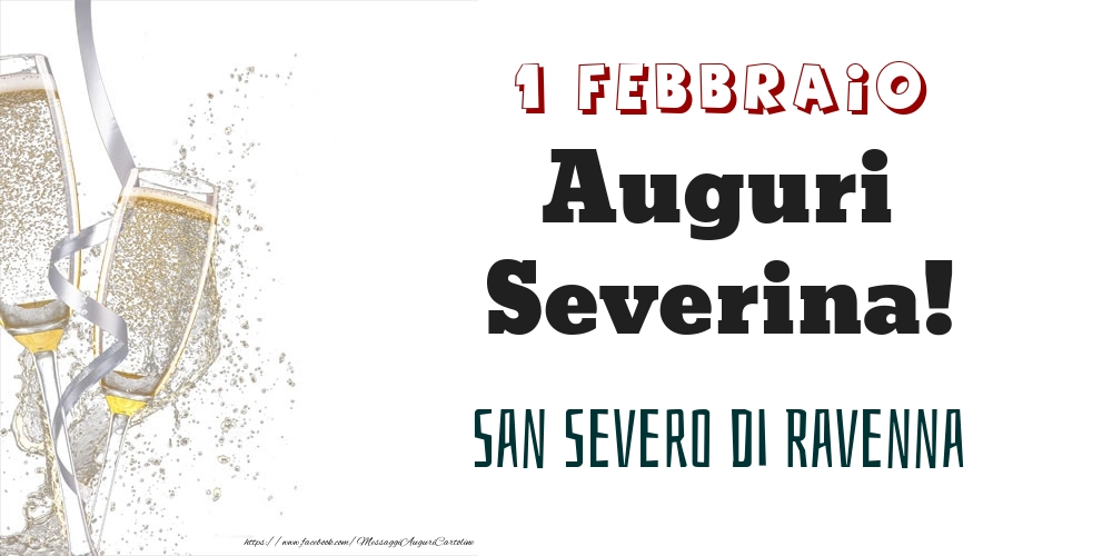 San Severo di Ravenna Auguri Severina! 1 Febbraio - Cartoline onomastico