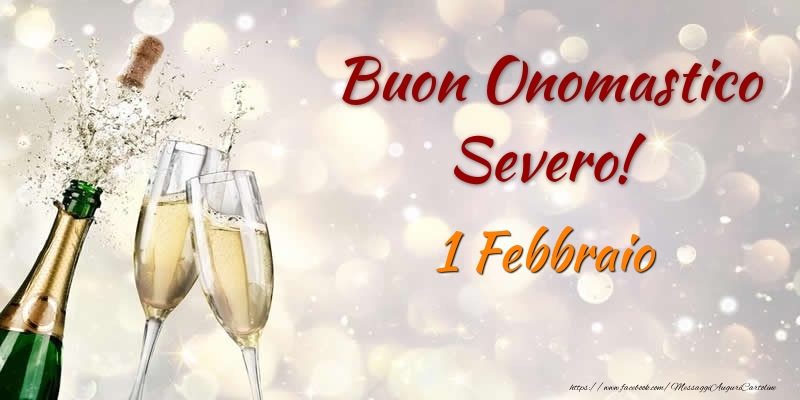 Buon Onomastico Severo! 1 Febbraio - Cartoline onomastico