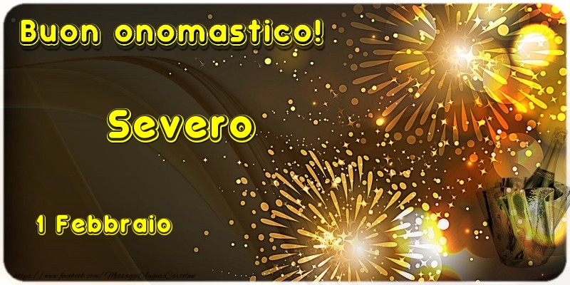 Buon Onomastico Severo! 1 Febbraio - Cartoline onomastico