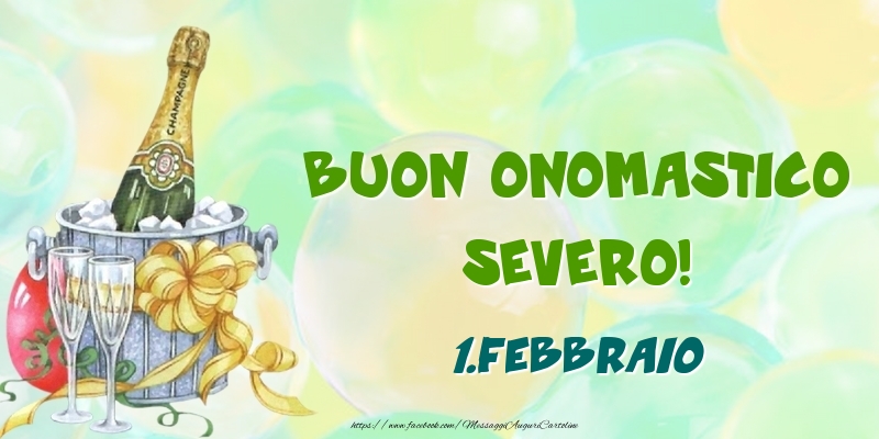 Buon Onomastico, Severo! 1.Febbraio - Cartoline onomastico