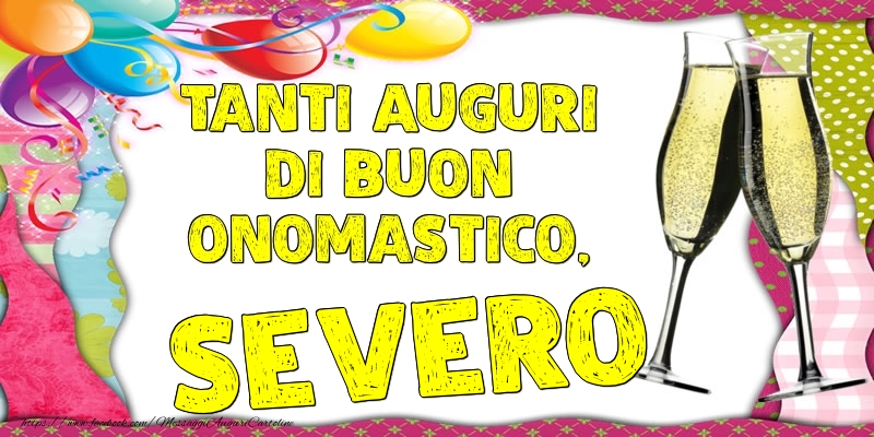 Tanti Auguri di Buon Onomastico, Severo - Cartoline onomastico con palloncini