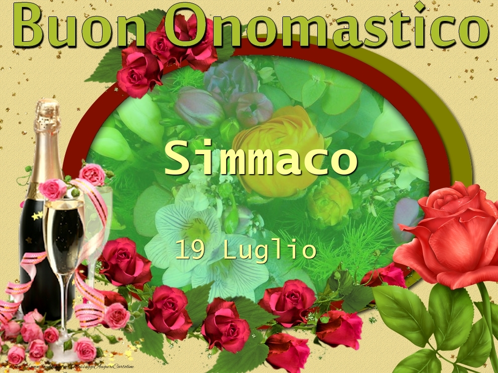 Buon Onomastico, Simmaco! 19 Luglio - Cartoline onomastico