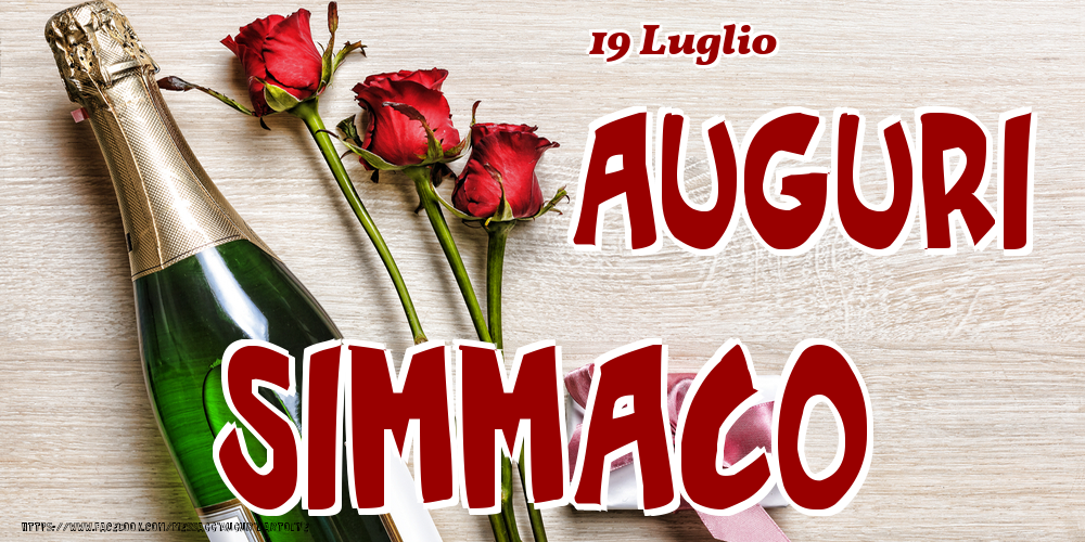 19 Luglio - Auguri Simmaco! - Cartoline onomastico