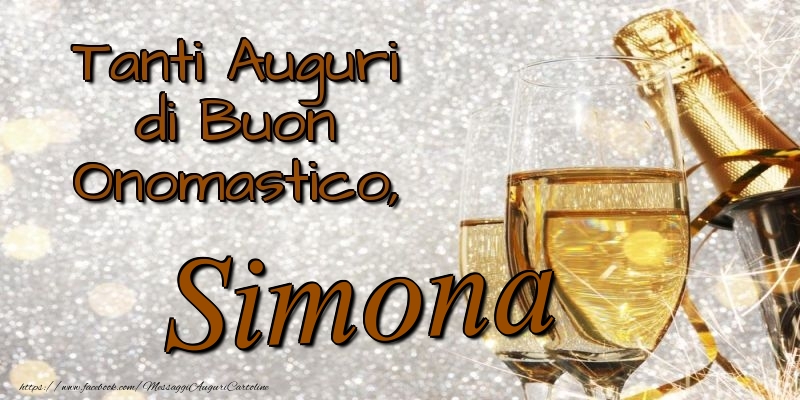 Tanti Auguri di Buon Onomastico, Simona - Cartoline onomastico con champagne