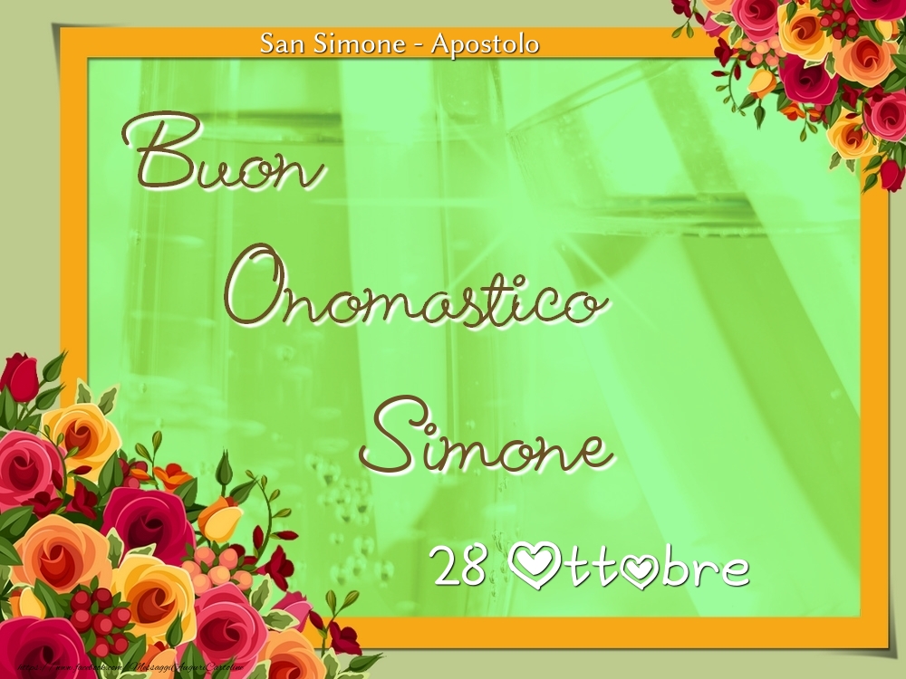 San Simone - Apostolo Buon Onomastico, Simone! 28 Ottobre - Cartoline onomastico