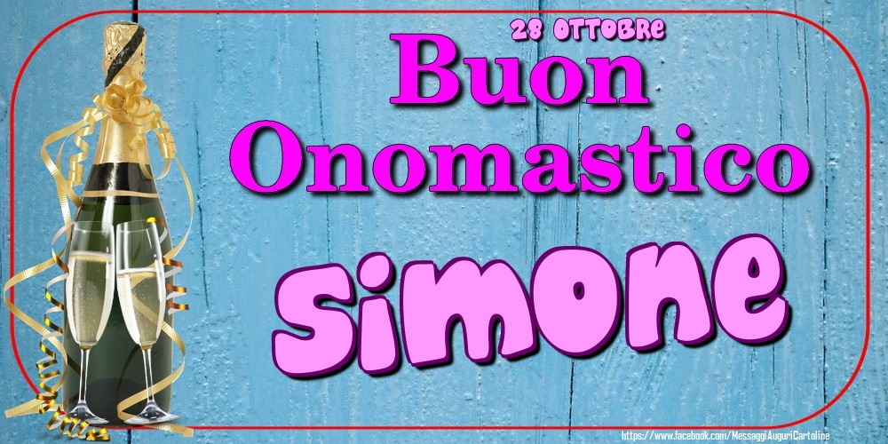 28 Ottobre - Buon Onomastico Simone! - Cartoline onomastico