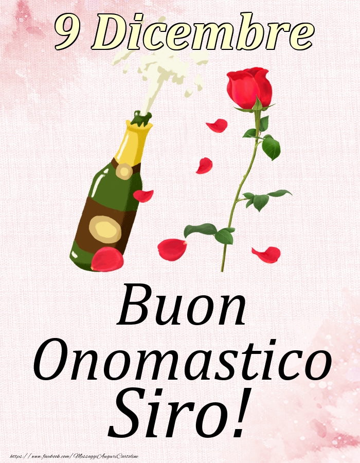 Buon Onomastico Siro! - 9 Dicembre - Cartoline onomastico