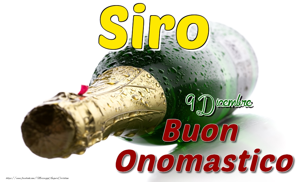 9 Dicembre  -  Buon onomastico Siro - Cartoline onomastico