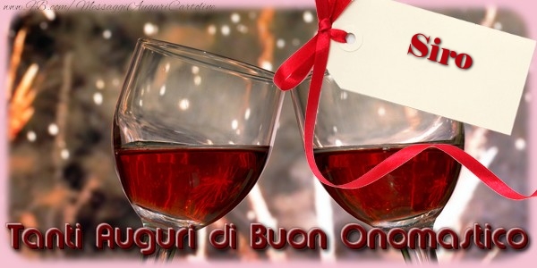 Tanti Auguri di Buon Onomastico Siro - Cartoline onomastico con champagne