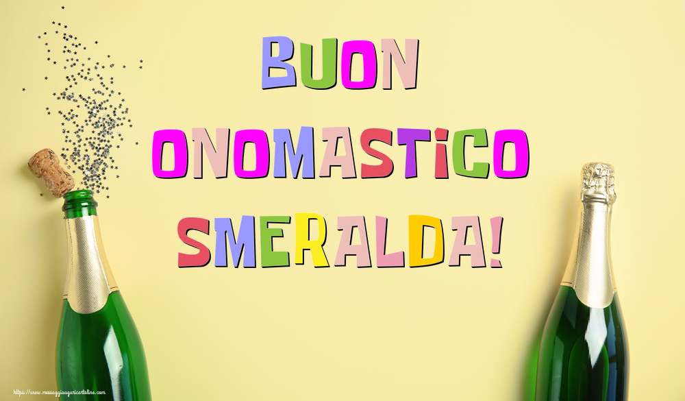 Buon Onomastico Smeralda! - Cartoline onomastico con champagne