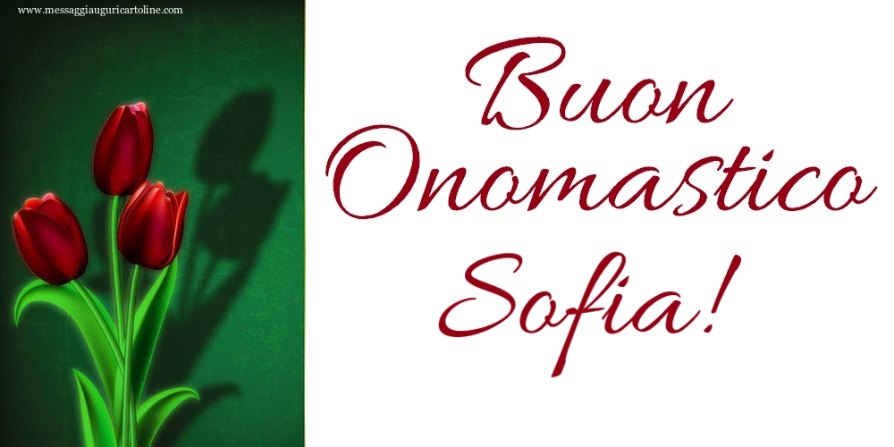 Buon Onomastico Sofia! - Cartoline onomastico