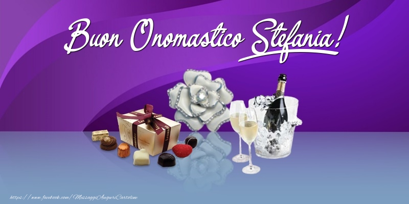 Buon Onomastico Stefania! - Cartoline onomastico con regalo