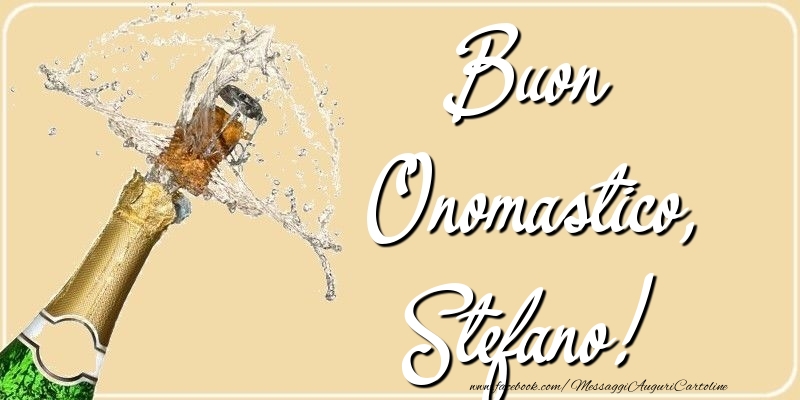 Buon Onomastico, Stefano - Cartoline onomastico con champagne