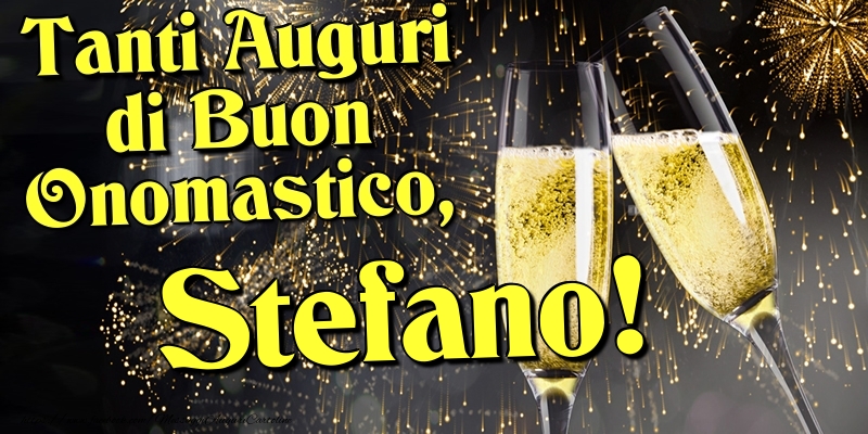 Tanti Auguri di Buon Onomastico, Stefano - Cartoline onomastico con champagne