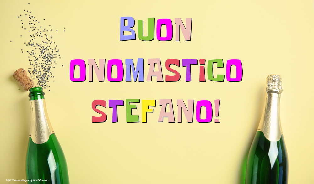 Buon Onomastico Stefano! - Cartoline onomastico con champagne