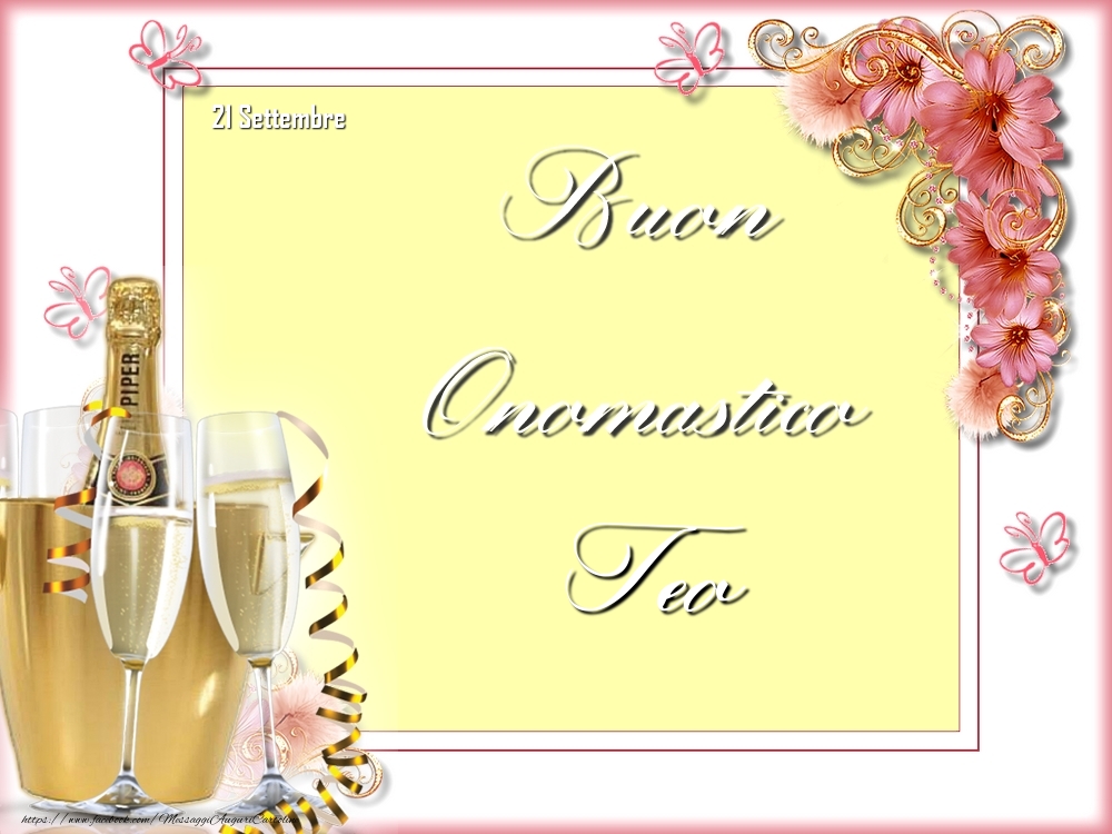 Buon Onomastico, Teo! 21 Settembre - Cartoline onomastico